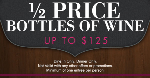 Half Price Bottles of Wine
							 See image for details