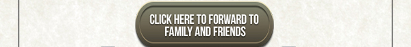 Click here to forward to family and friends
							 See image for full disclaimer