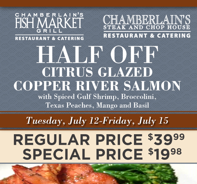 Half Off Citrus Glazed Copper River Salmon
							 See image for full disclaimer