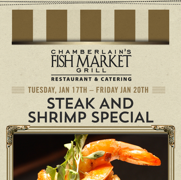 Half Price Steak and Shrimp Special
							 See image for details