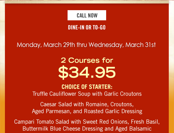 Make Your Reservations Today! www.chamberlainssteakhouse.com