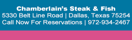 Make Your Reservations Today! www.chamberlainssteakhouse.com