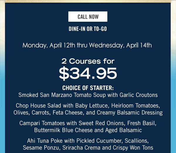 Make Your Reservations Today! www.chamberlainssteakhouse.com