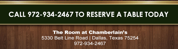 Please mention The Cigar Lounge At Chamberlain's when making reservations. Open to the public Daily at 4pm