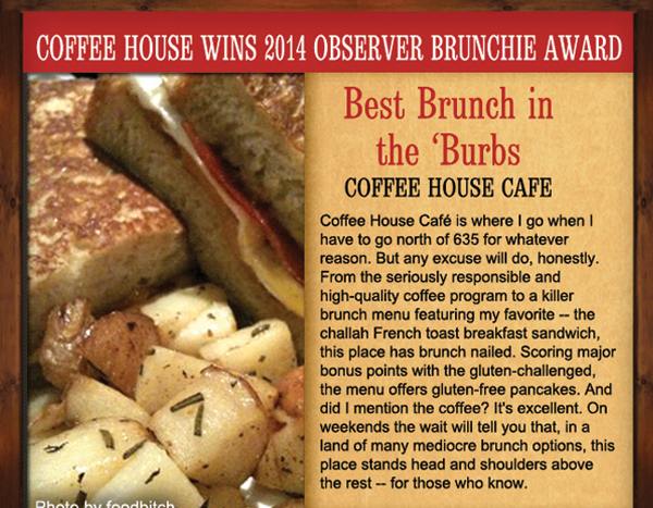 Coffee House wins 2014 Observer Brunchie Award - Best Brunch in the 'Burbs