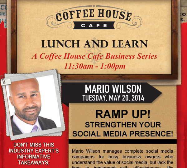 Coffee House Cafe 

Lunch and Learn
A Coffee House Cafe Business Series
11:30am - 1:00pm