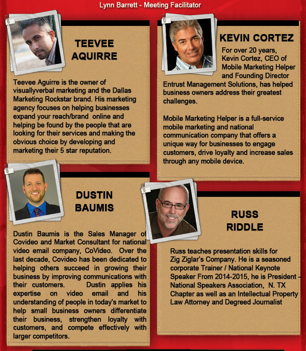 Teevee Aguirre
							Kevin Cortez
							Dustin Baumis
							Russ Riddle