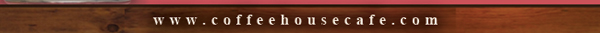 www.coffeehousecafe.com
