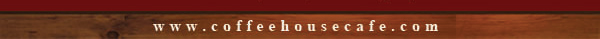 www.coffeehousecafe.com