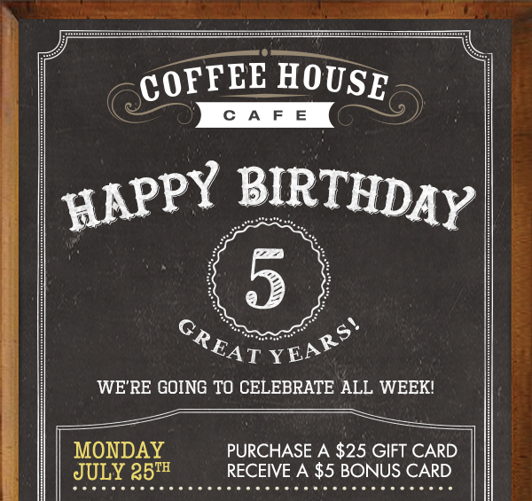 5 great years!
							 We're going to celebrate all week!
							 See image for full details