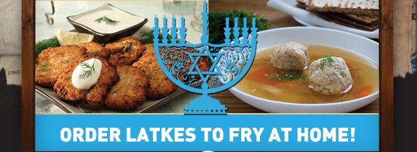 Order Latkes to fry at home
							 See image for full details