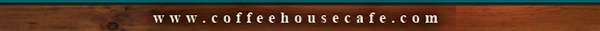 www.coffeehousecafe.com