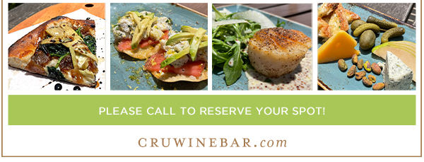 Find Your Location and Reserve! www.cruwinebar.com/locations-2