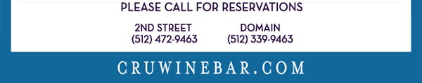 Find Your Location and Reserve! www.cruwinebar.com/locations-2