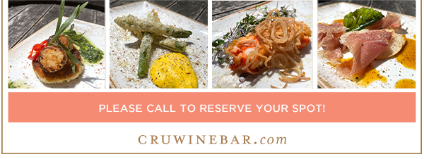 Find Your Location and Reserve! www.cruwinebar.com/locations-2