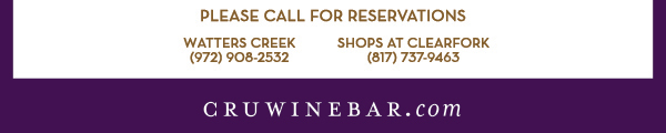Find Your Location and Reserve! www.cruwinebar.com/locations-2
