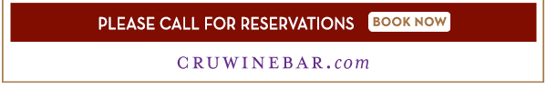 Find Your Location and Reserve! www.cruwinebar.com/locations-2