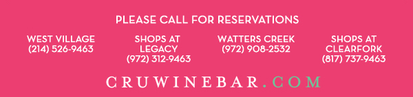 Find Your Location and Reserve! www.cruwinebar.com/locations-2