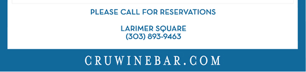 Find Your Location and Reserve! www.cruwinebar.com/locations-2
