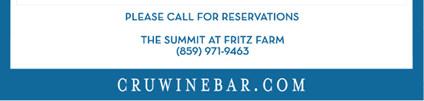 Find Your Location and Reserve! www.cruwinebar.com/locations-2