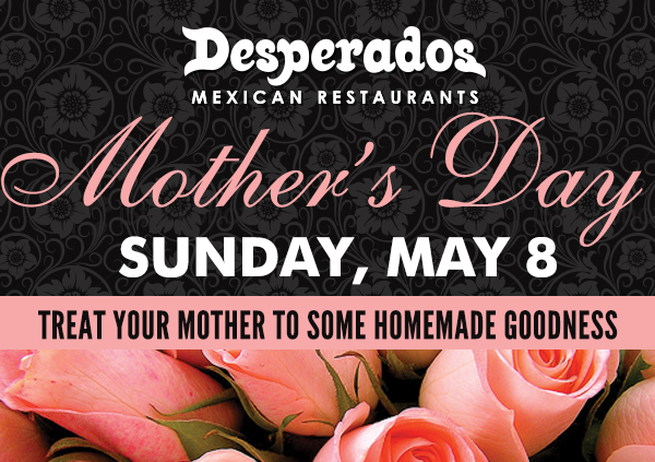 Mother's Day
							 Sunday, May 8
							 See image for full details