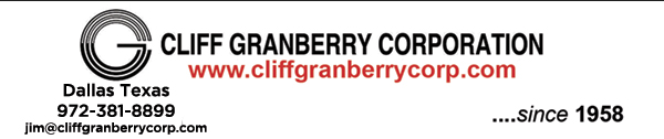 
							 cliffgranberrycorp.com
							 Dallas, Texas
							 972-381-8899
							 ...since 1958