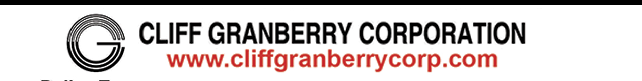 cliffgranberrycorp.com
							 Dallas, Texas
							 972-381-8899
							 ...since 1958