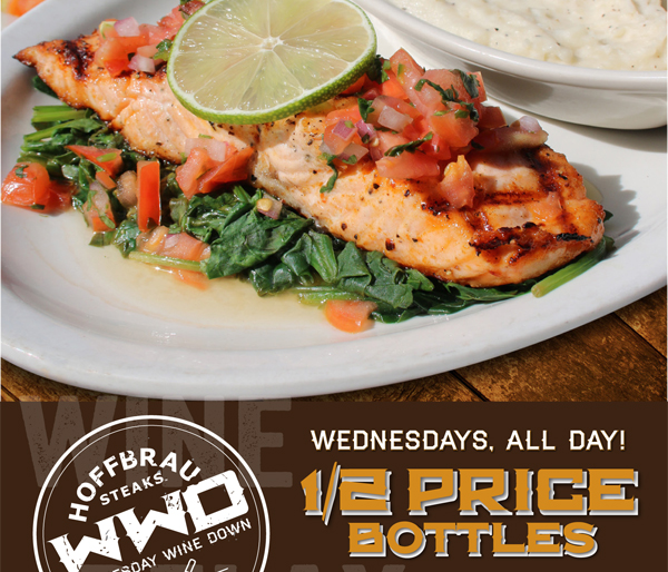 1/2 Price Bottles
							 Weds, all day! See image for full details