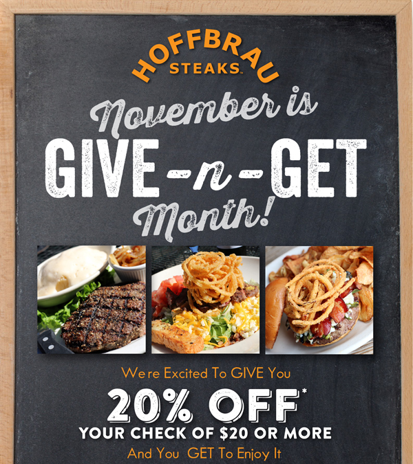 November is Give N Get Month!
							 20% off your check of $20 or more Mondays - Wednesdays!
							 See image for full details