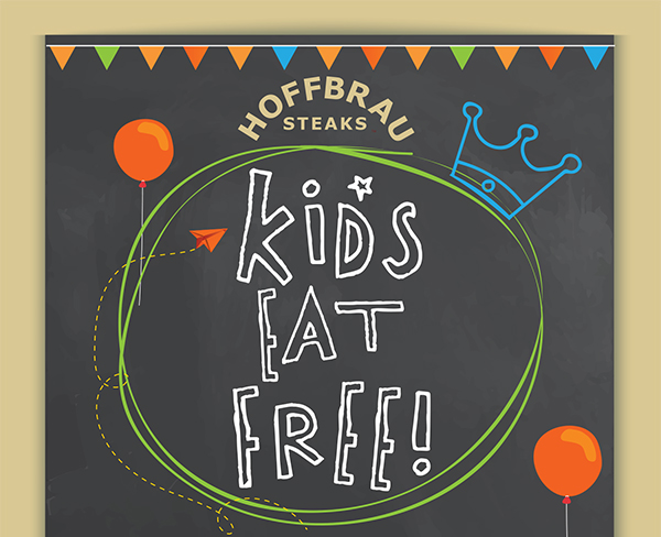 Kids Eat Free August 5-7 with Adult Purchase
							 See image for full details
