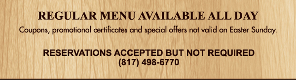 Coupons, promotional certificates and special offers not valid on Easter Sunday