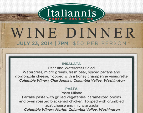 Wine Dinner - July 23, 2014 - 7pm - $50 per person