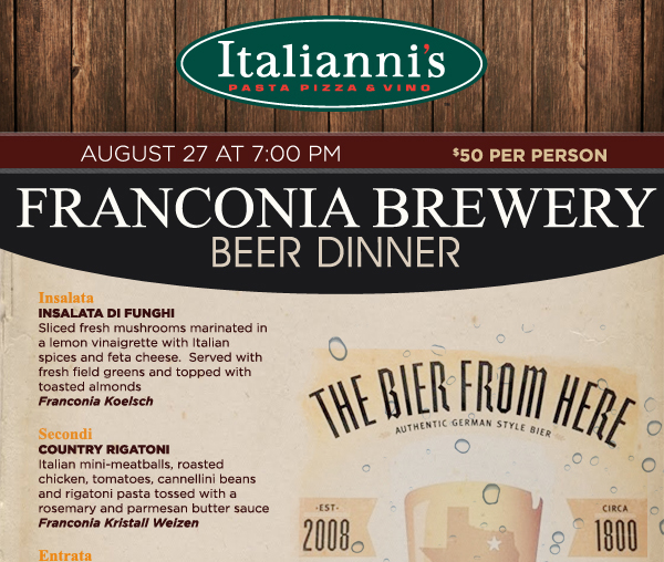 Franconia Brewery Beer Dinner
							August 27 at 7pm - $50 per person