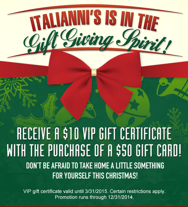 Italianni's is in the gift giving spirit!
							See image for full details