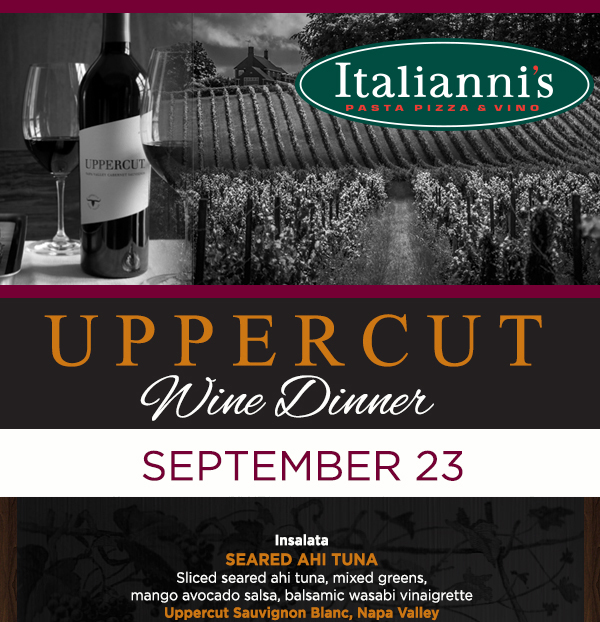 Uppercut Wine Dinner
							 Sept 23
							 See image for full details