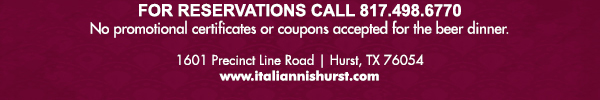 1601 Precinct Line Rd. Hurst, Tx 76054, (817) 498-6770 www.italiannishurst.com