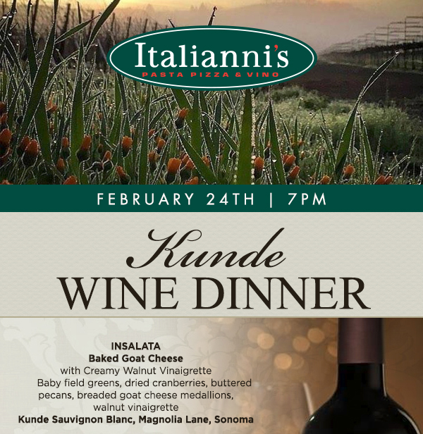 Kunde Wine Dinner
							 Feb 24th, 7pm
							 See image for full details