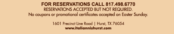 1601 Precinct Line Rd. Hurst, Tx 76054, (817) 498-6770 www.italiannishurst.com