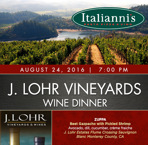 J. Lohr Vineyards Wine Dinner
							 August 24 - 7pm
							 See image for full details