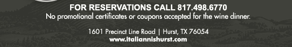 1601 Precinct Line Rd. Hurst, Tx 76054, (817) 498-6770 www.italiannishurst.com