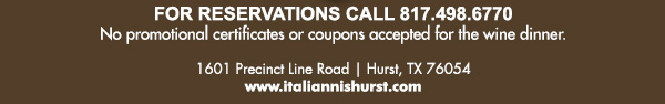 1601 Precinct Line Rd. Hurst, Tx 76054, (817) 498-6770 www.italiannishurst.com