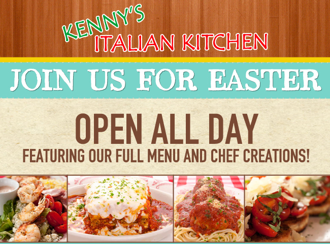 Kennys Italian Kitchen

Join us for Easter

Open All Day featuring our full menu and chef creations!