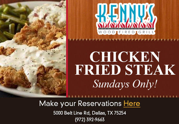 Chicken Fried Steak - Sundays only!
							Make your reservations here