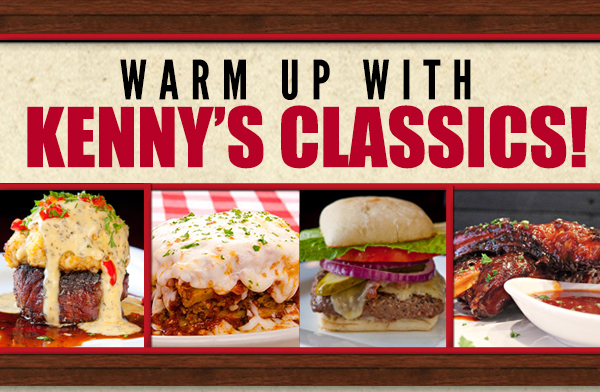 Warm up
							 with Kenny's Classics!