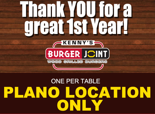 Thank YOU for a great 1st year!
							 One per table. Plano location only