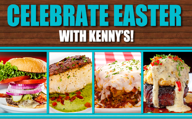 Celebrate Easter with Kenny's!