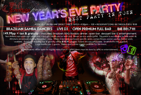 New Year's Eve Party
							Brazilian Samba Dancers - Live DJ - Open Premium Full Bar - 818.881.7111
							See image for full details