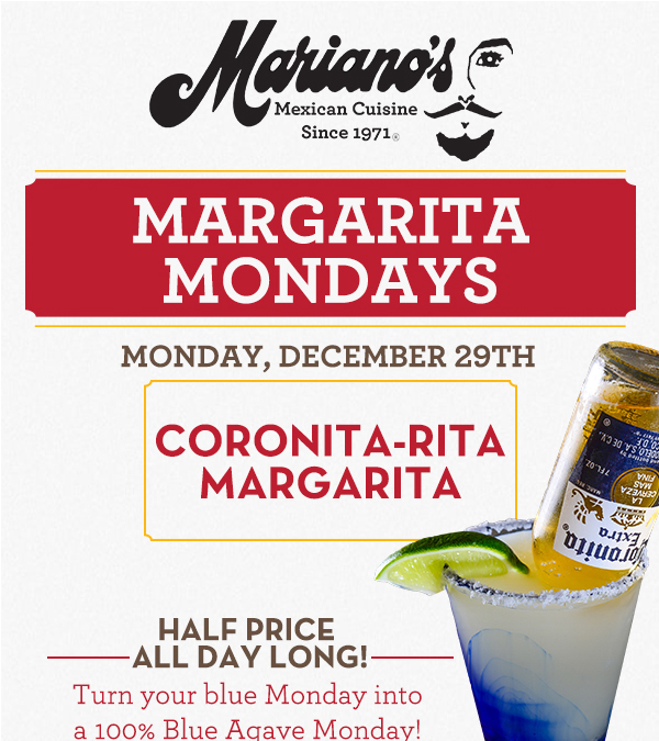 Margarita Mondays
							Half Price All Day Long! Turn your blue Monday into a 100% Blue Agave Monday!
							www.laharanch.com