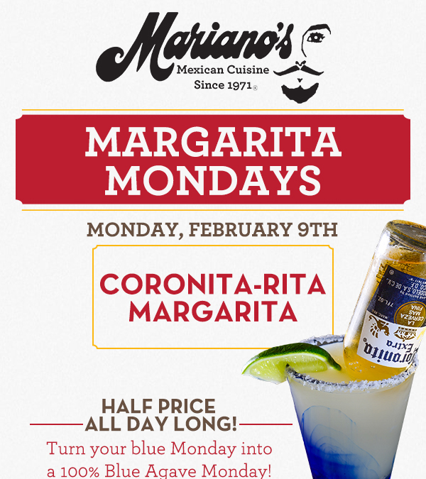 Margarita Mondays
							Half Price All Day Long! Turn your blue Monday into a 100% Blue Agave Monday!
							www.laharanch.com