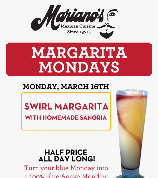Margarita Mondays
							Half Price All Day Long! Turn your blue Monday into a 100% Blue Agave Monday!
							www.laharanch.com